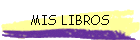 MIS LIBROS
